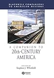 A Companion to 20th-Century America