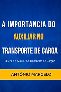 Livro A importância do Auxiliar no Transporte de Carga