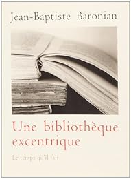 Une  bibliothèque excentrique