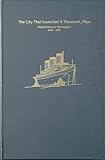 The City That Launched a Thousand Ships : Shipbuilding in Wilmington, 1644-1997, Urban, Richard, 1892142066