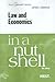 Law and Economics in a Nutshell (Nutshells)