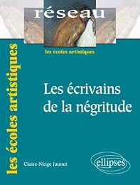 Les  écrivains de la négritude