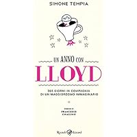 Scaricare Un anno con Lloyd. 365 giorni in compagnia di un maggiordomo immaginario PDF Gratis