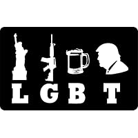 Crazy Discount Vinyl Sticker Decal LGBT Liberty Guns Beer Trump AR Rifle NRA Funny Bumper 6" W x 3.5" H
