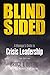 Blindsided: A Manager's Guide to Crisis Leadership, 2nd edition - Book by Bruce Blythe