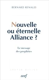 Nouvelle ou éternelle Alliance ?