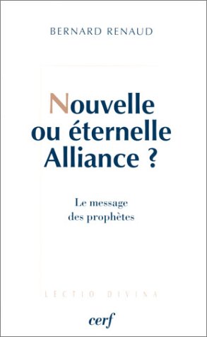 Nouvelle ou éternelle Alliance ?