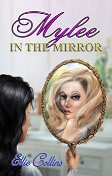 Mylee in the Mirror (Greek Mythology Fantasy Series Book 2) by [Collins, Ellie]