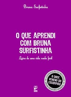 Livro O que aprendi com Bruna Surfistinha: Lições de uma vida nada fácil