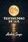 Livro Testemunho de Luz: Cura, Espiritualidade e Verdade nas Palavras de uma Alma em Travessia (Diário de luz)