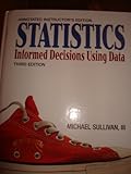 Statistics: Informed Decisions Using Data, Sullivan, 032157527X