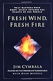 Fresh Wind, Fresh Fire By Jim Cymbala, Dean Merrill