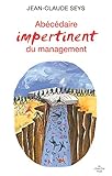 Abécédaire impertinent du management (French Edition) by