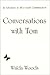 Conversations With Tom: An Adventure In After Death Communication by