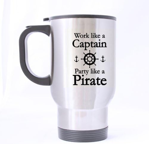Fashion Cool Design "Work Like A Captain Party Like A Pirate" (Twin Side) Custom Travel Coffee/Tea Mug (Sliver/14Ounce)