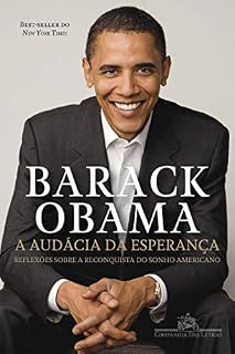 Livro A audácia da esperança: Reflexões sobre a reconquista do Sonho Americano