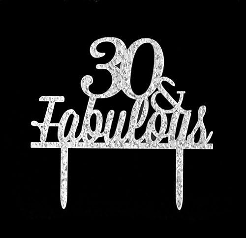 OneParty 30 &amp; Fabulous Cake Topper- 30th Birthday/Wedding Anniversary Party Decor (Silver)