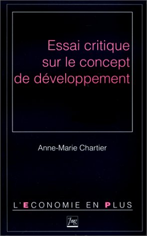 Essai critique sur le concept de développement by Anne-Marie Chartier