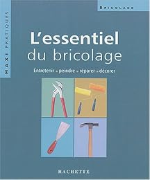 L' essentiel du bricolage