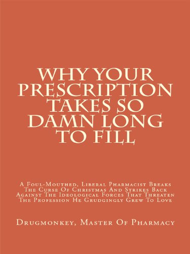 Why Your Prescription Takes So Damn Long To Fill