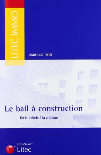 Le  bail à construction