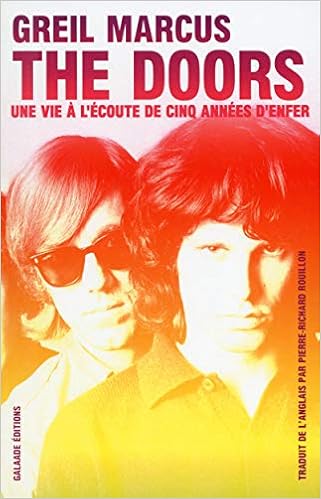 The Doors Une Vie à Lécoute De Cinq Années Denfer - 