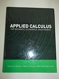 APPLIED CALCULUS F/BUS.,ECON.+, Warren B. Gordon, Walter O. Wang, April Allen Materowski, 0536278806