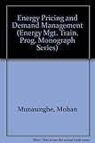 Image de Energy Pricing And Demand Management (Energy Mgt. Train. Prog. Monograph)
