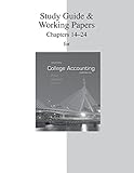 Study Guide & Working Papers Chapters  to accompany College Accounting (14-24)
