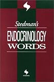 Stedman's Endocrinology Words (Stedman's Word Books) by 