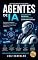 Livro Agentes de IA: O Guia Definitivo para Automatizar Empresas, Criar Negócios e Ganhar Dinheiro