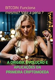 Livro Bitcoin: Funciona Mesmo? Vale A Pena ?