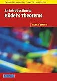 An Introduction to Gödel's Theorems (Cambridge Introductions to Philosophy) cover