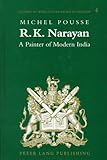 R. K. Narayan : A Painter of Modern India, Pousse, Michel, 0820427683