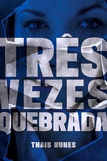 Livro Três Vezes Quebrada