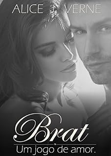 Livro BRAT: Um jogo de amor. (Prazeres Diferentes Livro 1)