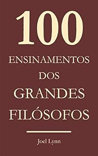 Livro 100 Ensinamentos dos grandes filósofos