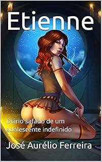 Livro Etienne: Diário safado de um adolescente indefinido