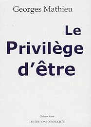 Le  privilège d'être