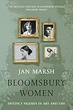 Bloomsbury Women: Distinct Figures in Art and Life by 