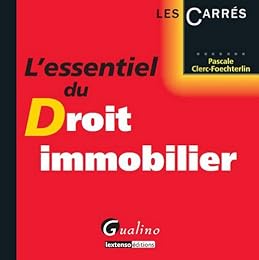 L' essentiel du droit immobilier