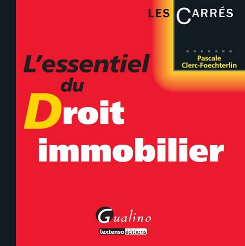 L' essentiel du droit immobilier