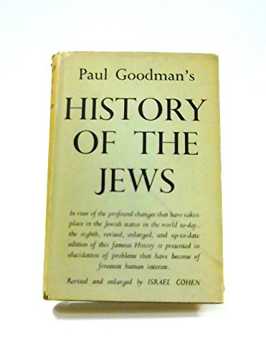 History of the Jews by Paul Goodman (Hardcover)