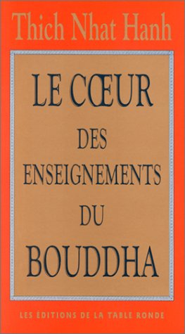 Au coeur de l'enseignement du Bouddha by (Paperback)
