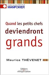 Quand les petits chefs deviendront grands