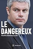 Le dangereux (DOCUMENT) (French Edition) by 