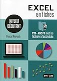 Excel en fiches : Niveau débutant (1Cédérom) by 