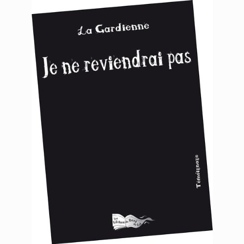 Je ne reviendrai pas