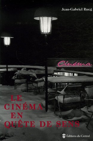 Le  cinéma en quête de sens