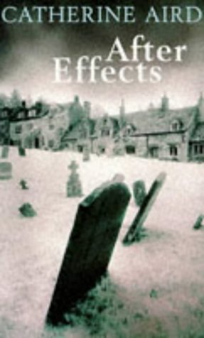 After Effects by Catherine Aird (1997-03-07) by (Paperback)